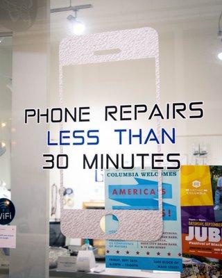 Phone repairs usually done in 30 minutes or less!