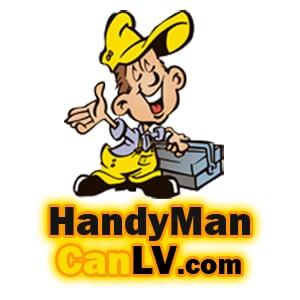 HandyManCanLV, for ALL your handyman needs!