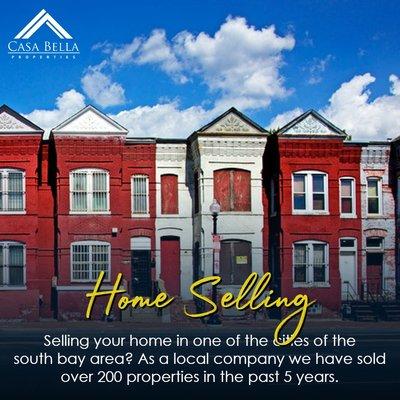 Home Selling: Selling your home in one of the cities of the South Bay area? As a local company we have sold over 200 properties in the past