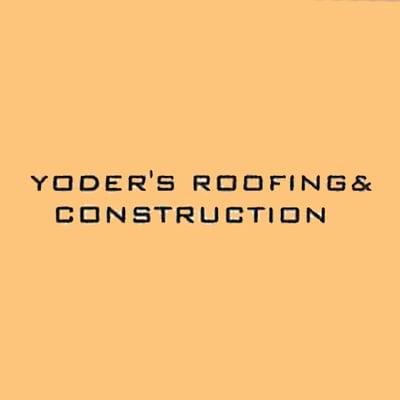 Yoders Roofing & Construction