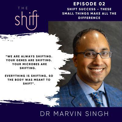 Dr. Singh discusses how to optimize health on the Shift Podcast