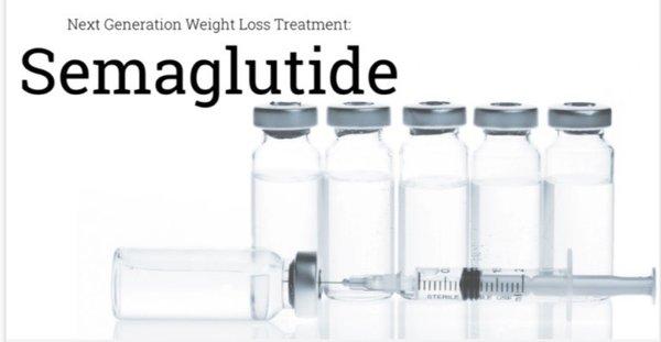 We have Semaglutide injections