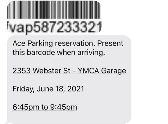 Your parking reservation is sent to your cell phone and email