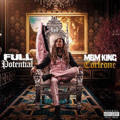 MBM KING CORLEONE 
"FULL POTENTIAL"
Streaming Everywhere!