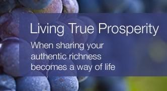 To learn about the True Prosperity programs visit www.livingtrueprosperity.com