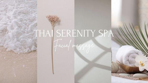 Thai Serenity Spa Facial Massage - Luxe Nails & Spa