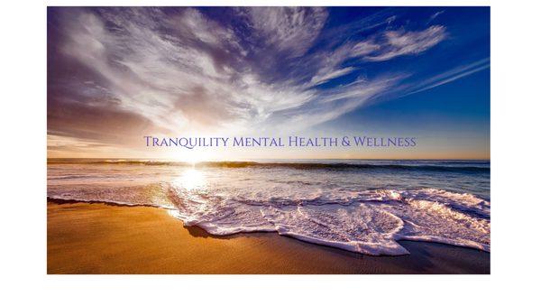 Tranquility Mental Health & Wellness