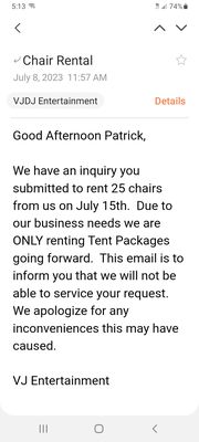 Email from company pretending there was no agreement and/or chair rentals would cease.  I have additional emails and texts from "Jay".