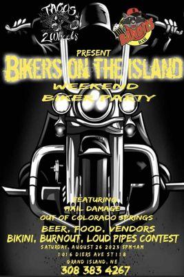 Bikers on the Island 
Annual bike night!