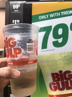 False advertising about $.79 Big Gulps.  $.79 soiled water instead...