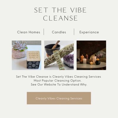 Our Most Requested Cleanse Package. Book Now and See Why. Let Us Set The Vibe After Your Professional Home Cleanse.