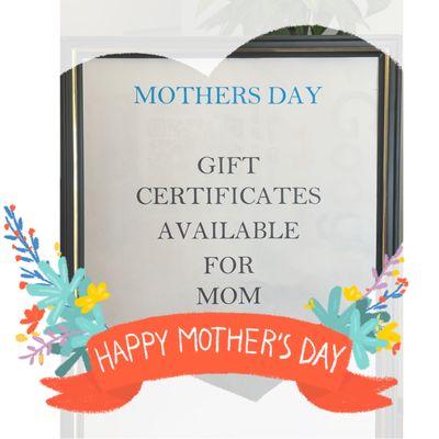 Mother day gift certificates available for mom