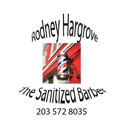 Rodney Hargrovethe Sanitized Barber