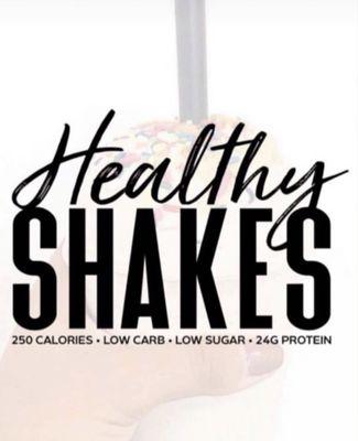 All of our shakes are healthy