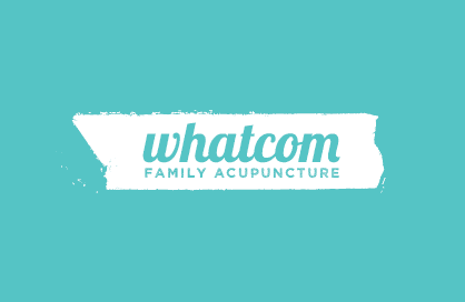 Whatcom Family Acupuncture: Serving Ferndale, Bellingham, Lynden, Birch Bay, Blaine, Custer, Everson