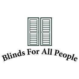 Blinds For All People