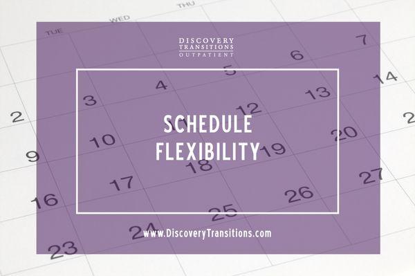 Schedule Flexibility