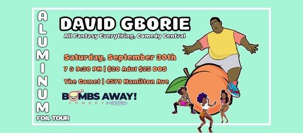 9/30 David Gborie (AFE, Comedy Central) | Bombs Away! Comedy @ The Comet