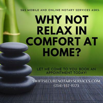 Working from home? Stayed home from work? Just feeling tired and comfy? LET ME COME TO YOU! Reach out today for a mobile notary app