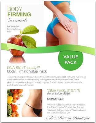 Add a body firming treatment onto any massage or facial service - $35 (20 min.)