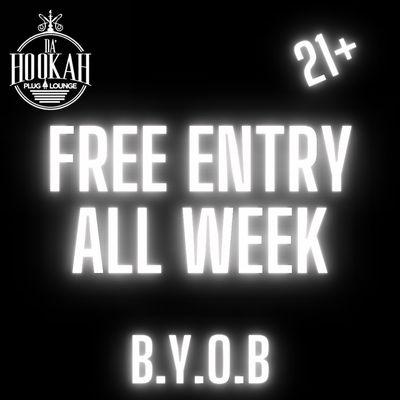 Free Entry All Week!!!!