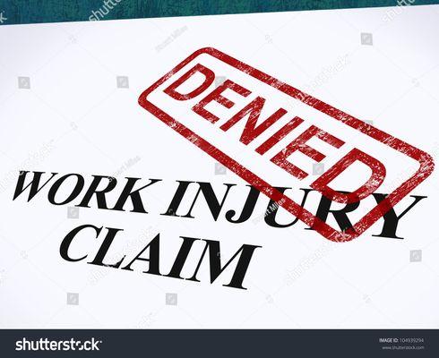 Denied work injury claims