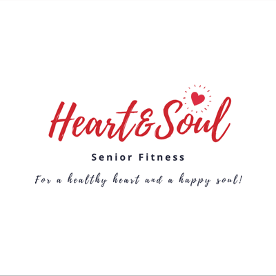 Heart & Soul Senior Fitness For a healthy heart and a happy soul!