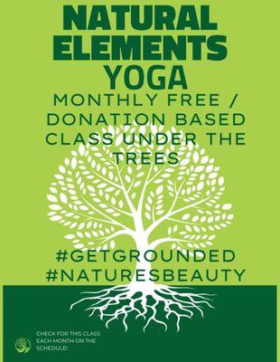 FREE Yoga Once a Month in the Natural Elements under the beautiful tree behind our studio.