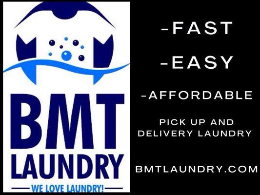 Pick up and delivery services 

www.bmtlaundry.com