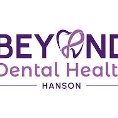 Beyond Dental Health Hanson