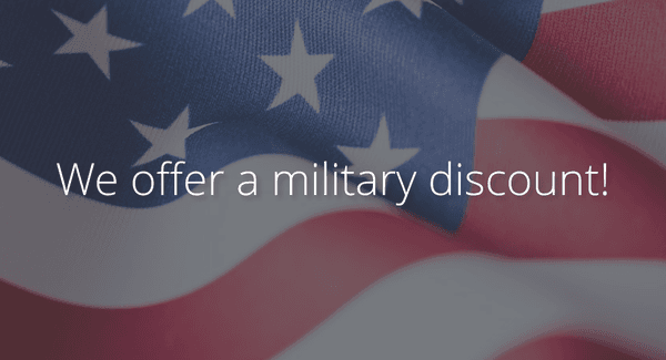 MILITARY DISCOUNT OFFERED!