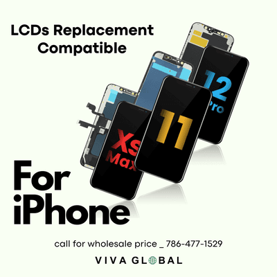 LCDS PHONE REPLACEMENT FOR IPHONE AND SAMSUNG WHOLESALER MIAMI