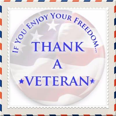 Thank you to all of the Veterans who have made and those that continue to make our freedom possible. Freedom is not free!...