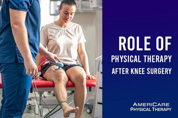 AmericarPT plays role in the rehabilitation process for knee surgery, aiding in pain management, and promoting long-term joint health.