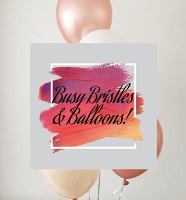 Busy Bristles & Balloons