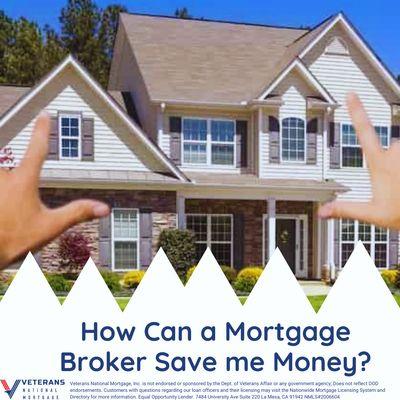 How Can a Mortgage Broker Sabe me Money?