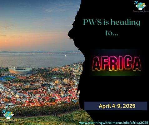 Join PWS in AFRICA!!!
$100 deposit per person until July 13th..
www.planningwithsimone.info/africa2025