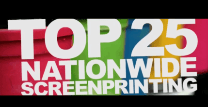 Proud to be a Top 25 Nationwide Screen Print Company!