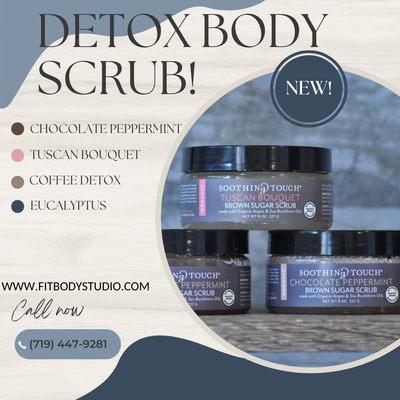 New Detox Body Scrubs in house and available for purchase and Massage Therapy.