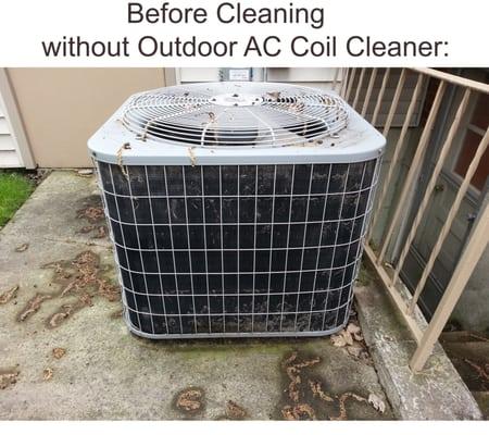 An outside AC unit before our Enviro. friendly cleaning.