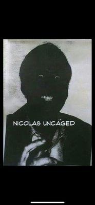 Uncaged Nicolas