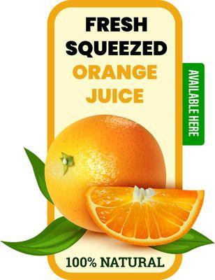 FRESH SQUEEZED ORANGE JUICE AVAILABLE NOW.