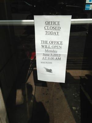 MAKE SURE TO ASK THE SECRETARIES WHAT DAYS THE OFFICE WILL BE OPEN FOR SERVICE, BECAUSE THEY SURE WON'T