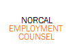 Norcal Employment Counsel: representing employees in workplace disputes throughout Northern California