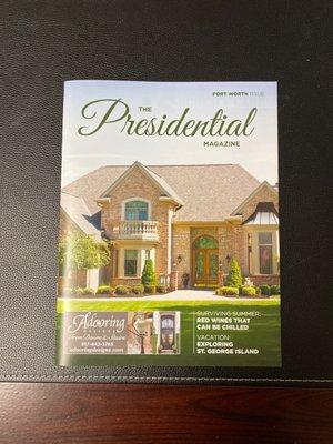 The Fort Worth edition of The Presidential Mag is looking good