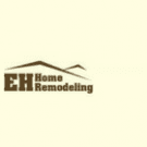 E H Home Remodeling