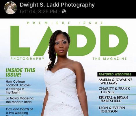 The Magazine with features couples! Pick One up! And also find him on Amazon! The brides wedding guide... look for author Dwight Ladd!