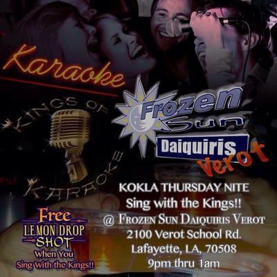 Karaoke Thursday's at frozen sun verot from 9-2AM! Free shot when you sing. $5 LARGE daiquiris, $3 Vegas bombs, $3 fireball, $1 lemon drop.