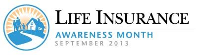 Life Insurance Awareness Month.