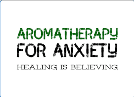 Aromatherapy For Anxiety